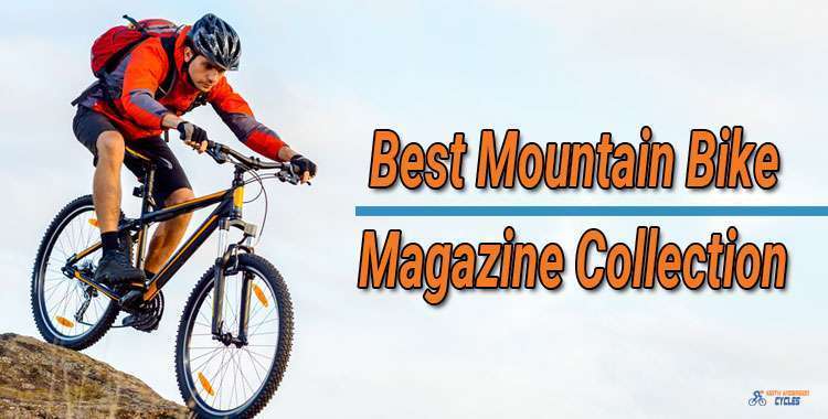 Best Mountain Bike Magazine